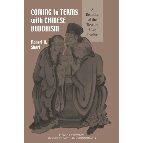 Coming to Terms with Chinese Buddhism