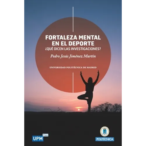 Fortaleza Mental en el Deporte: ¿Qué dicen las investigaciones?