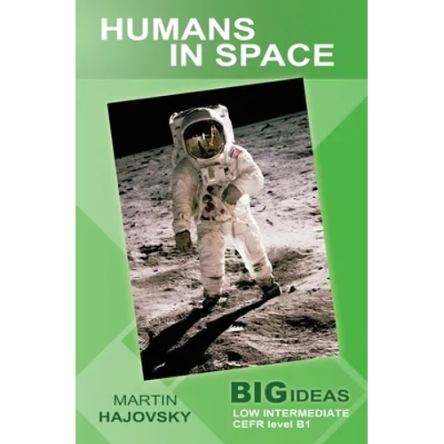 Humans in Space: Big Ideas: Low Intermediate