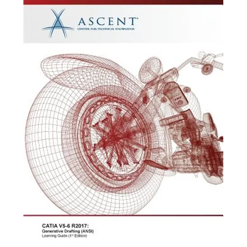 Catia V5-6 R2017: Generative Drafting (ANSI)