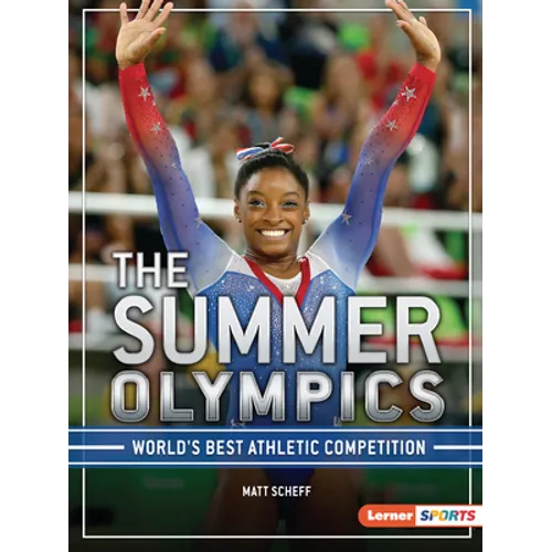 The Summer Olympics: World's Best Athletic Competition