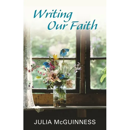Writing Our Faith