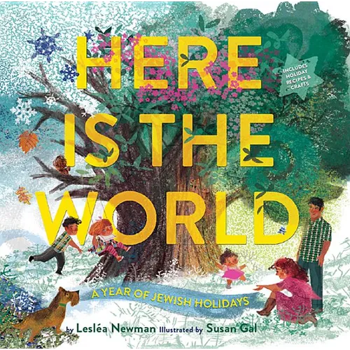 Here Is the World: A Year of Jewish Holidays