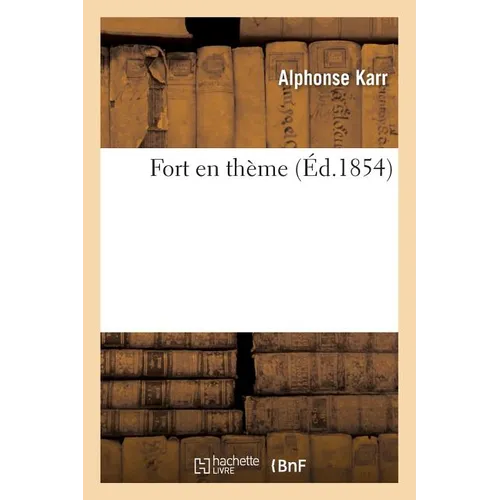 Fort En Thème