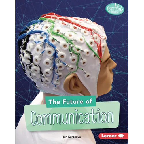 The Future of Communication