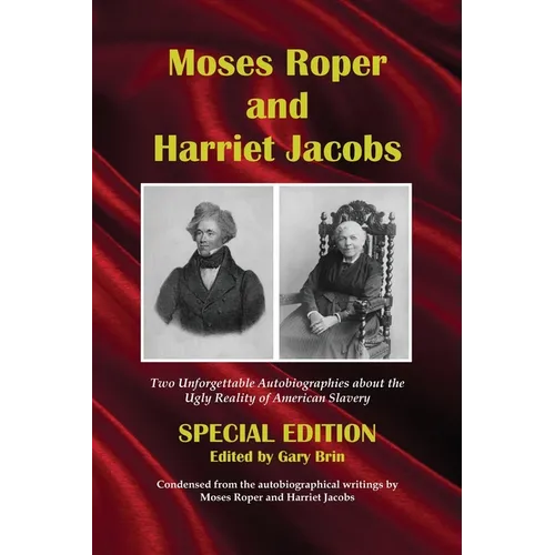 Moses Roper and Harriet Jacobs