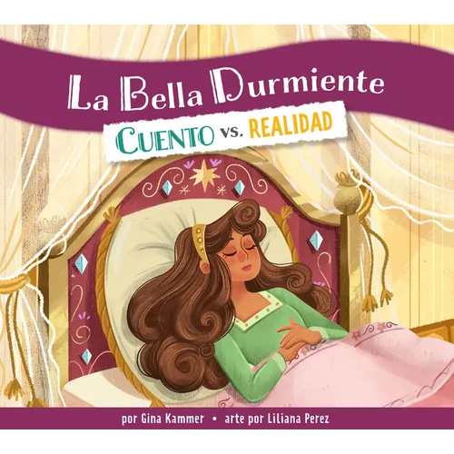La Bella Durmiente: Cuento vs. Realidad: Spanish Edition