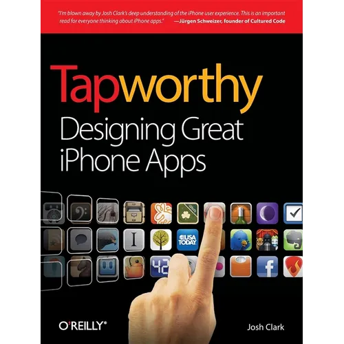 Tapworthy: Designing Great iPhone Apps