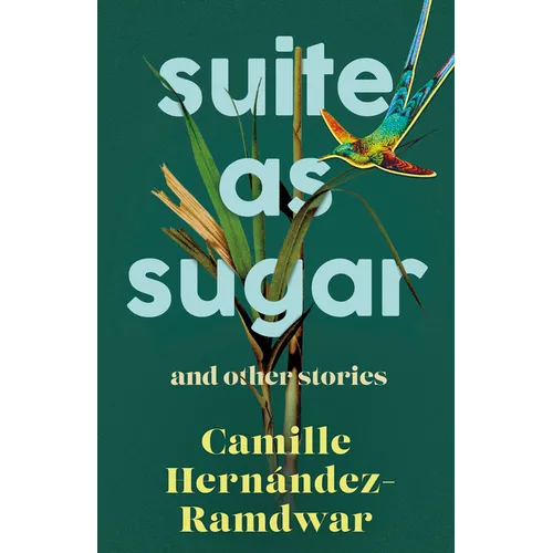 Suite as Sugar: And Other Stories