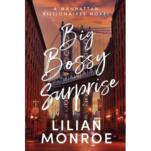 Big Bossy Surprise: A Billionaire Boss Romance