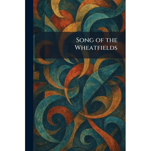 Song of the Wheatfields