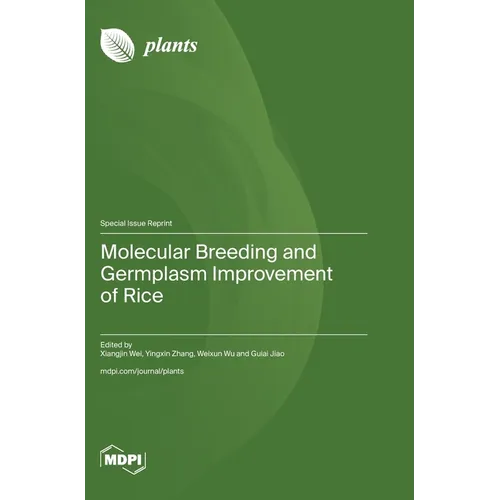 Molecular Breeding and Germplasm Improvement of Rice