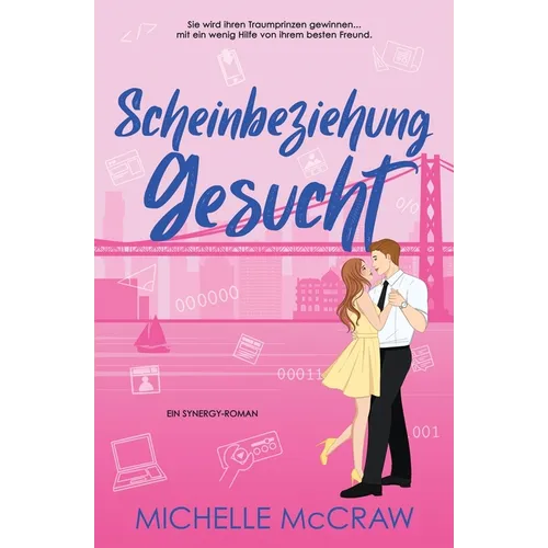 Scheinbeziehung gesucht: Eine Friends-to-Lovers-Büroromanze