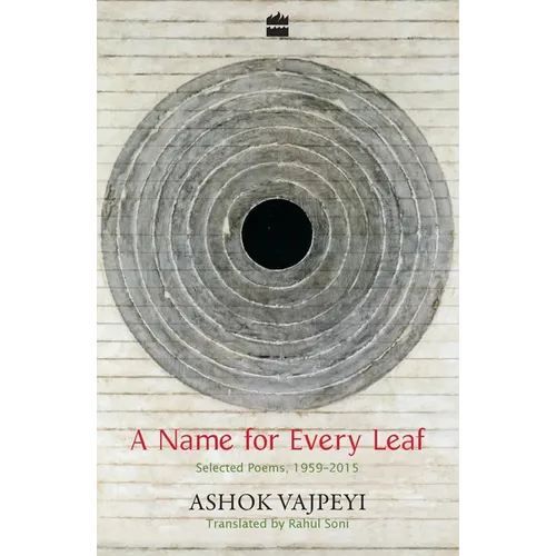 A Name for Every Leaf: Selected Poems, 1959-2015