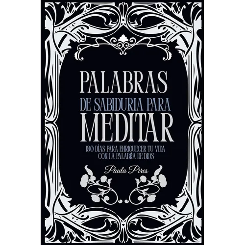 Palabras de Sabiduría para Meditar