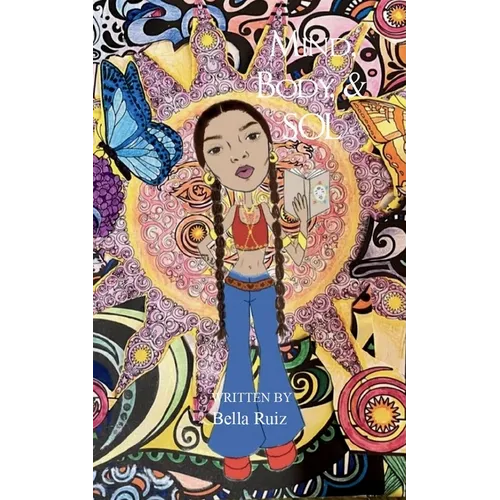 Mind, body, & SOL a poets interpretation of the human experience.