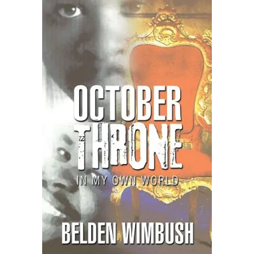 October Throne: In My Own World