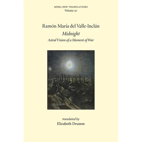 Midnight: Astral Vision of a Moment of War