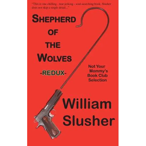 Shepherd of the Wolves Redux