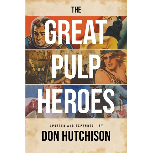 The Great Pulp Heroes