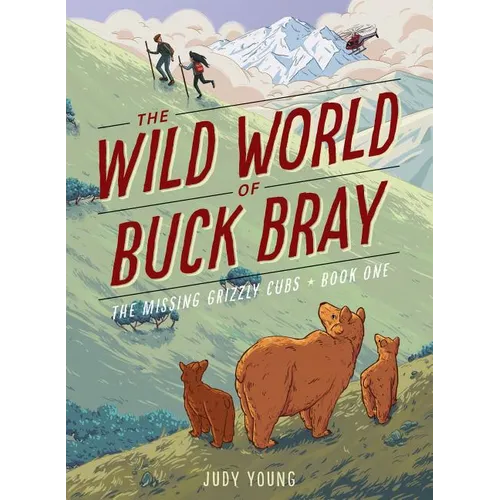 The Missing Grizzly Cubs