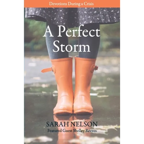 A Perfect Storm: Devotions During a Crisis