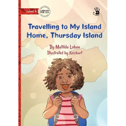 Our Yarning - Travelling to My Island Home, Thursday Island