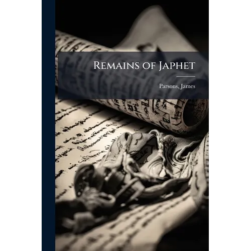 Remains of Japhet