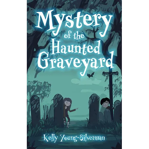 Mystery of the Haunted Graveyard