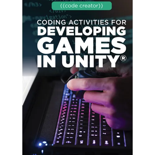 Coding Activities for Developing Games in Unity(r)