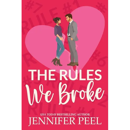 The Rules We Broke