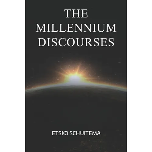 The Millenium Discourses