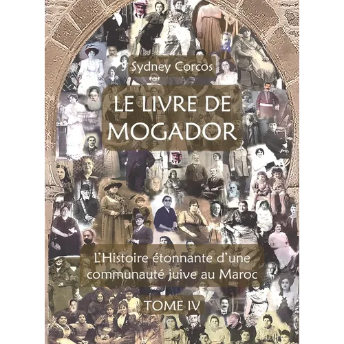 Le Livre de Mogador - Tome IV