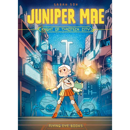 Juniper Mae: Knight of Tykotech City
