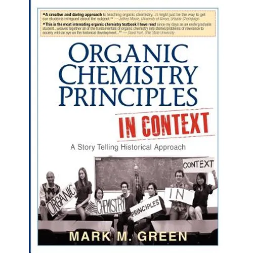 Organic Chemistry Principles in Context: A Story Telling Historical Approach