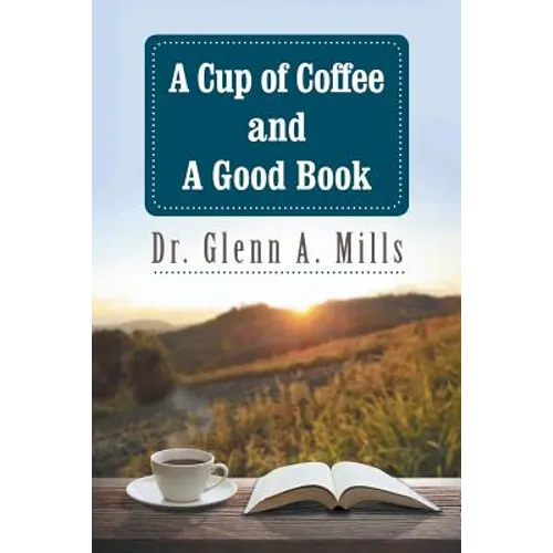 A Cup of Coffee and a Good Book