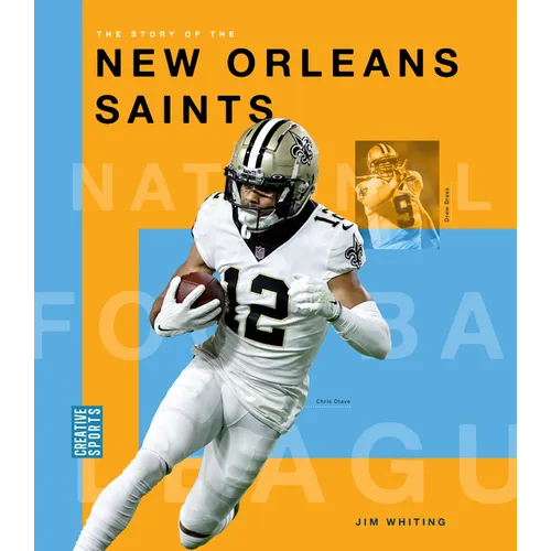 The Story of the New Orleans Saints