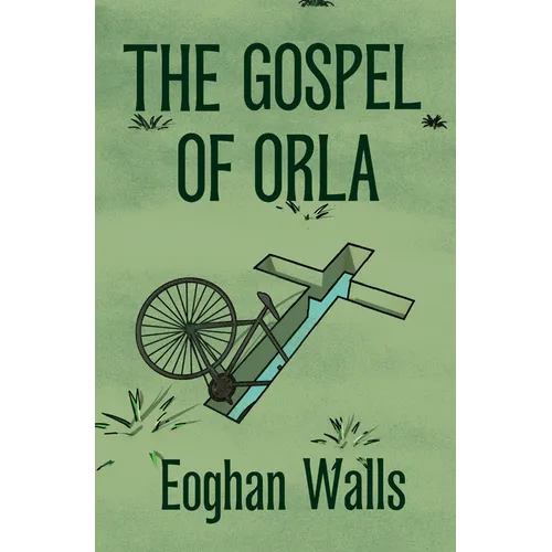 The Gospel of Orla