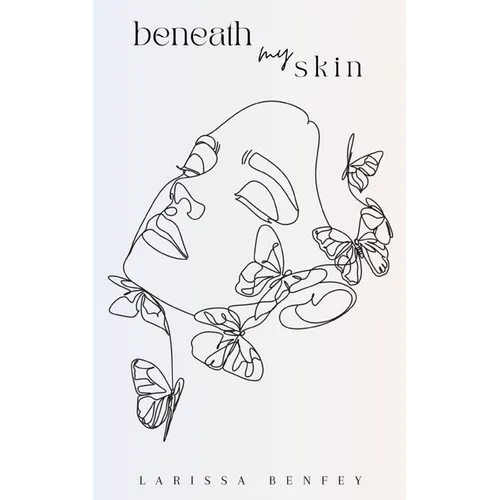 Beneath My Skin