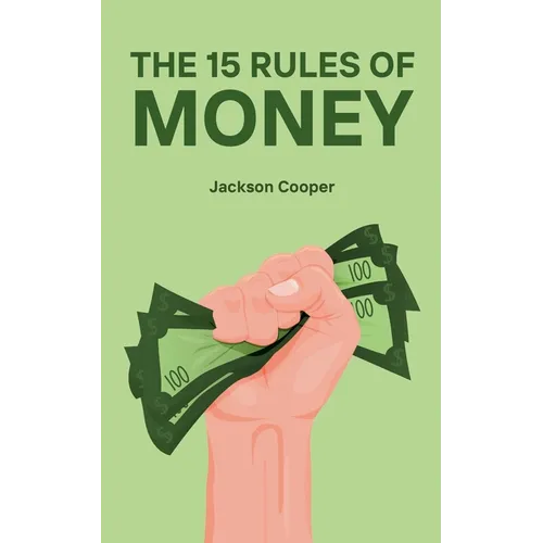 The 15 Rules of Money