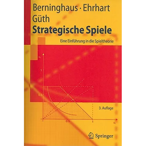 Strategische Spiele: Eine Einführung in Die Spieltheorie
