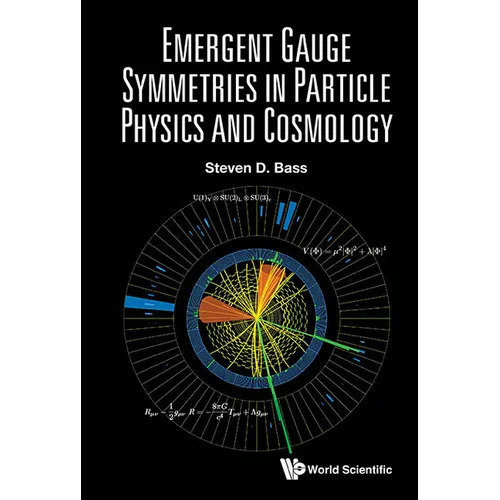 Emergent Gauge Symmetries in Particle Physics and Cosmology