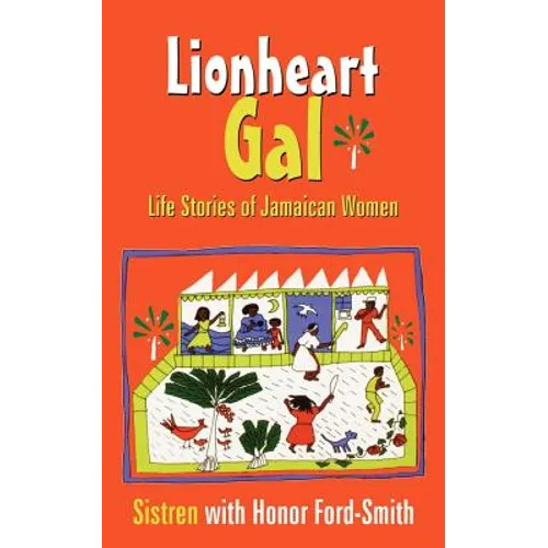 Lionheart Gal: Life Stories of Jamaican Women - Paperback