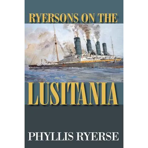 Ryersons on the LUSITANIA
