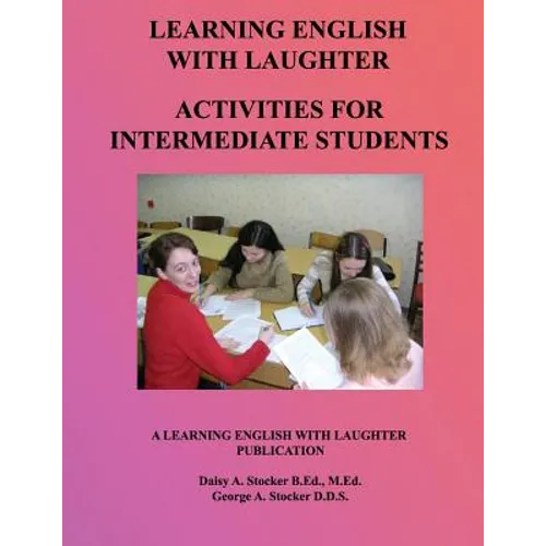 ESL Activities For Intermediate Students: Activities For Learning English