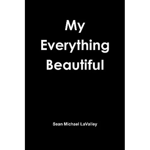 My Everything Beautiful
