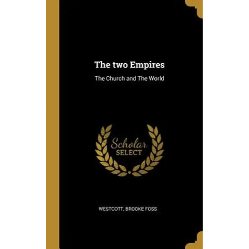 The two Empires: The Church and The World