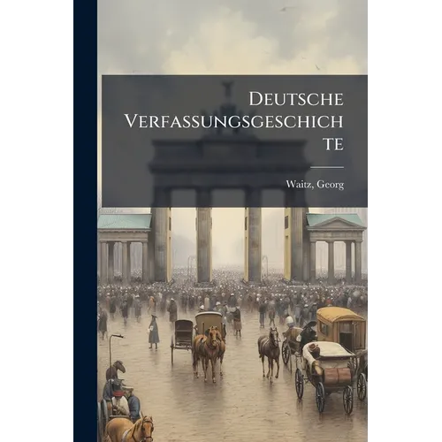 Deutsche Verfassungsgeschichte: 3