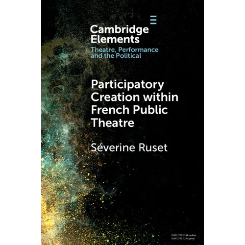 Participatory Creation within French Public Theatre