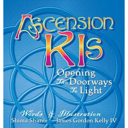 Ascension Kis: Opening the Doorways to Light
